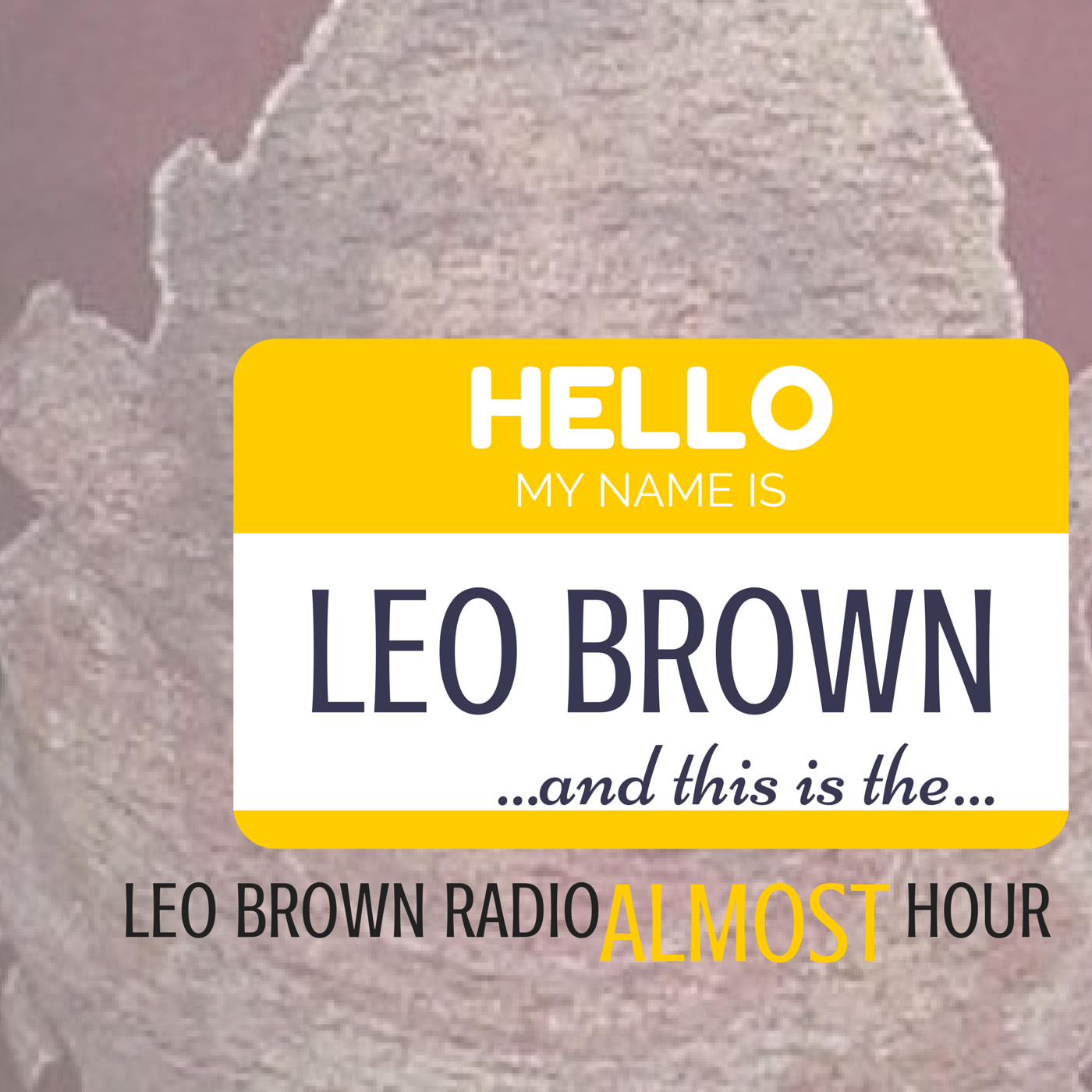 Leo Brown Almost Hour 02/17/17